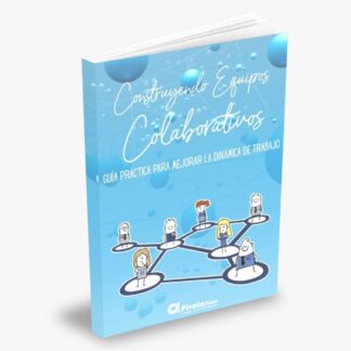 Construyendo Equipos Colaborativos