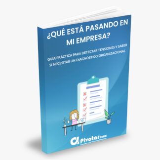 ¿Qué esta pasando en mi empresa?